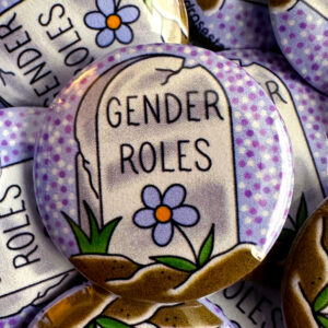 Button Bag Fundraiser for Salem County Pride - Gender Roles